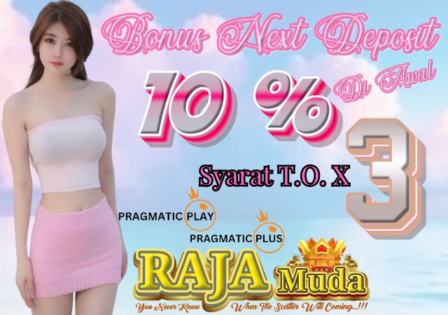 Rajamuda Bonus Next Deposit